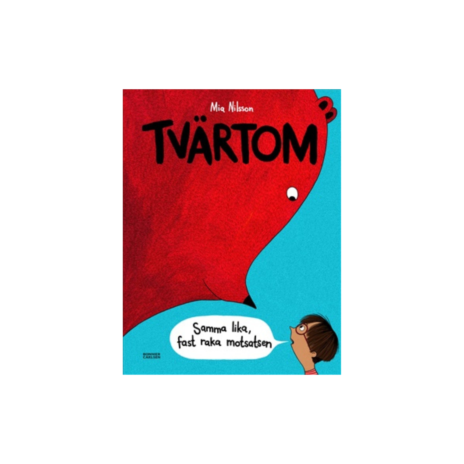 Bok Tvärtom - Samma lika, fast raka motsatsen