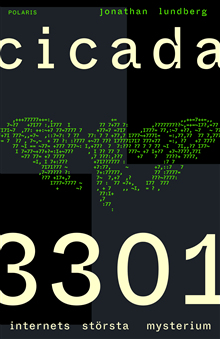 Cicada 3301 - internets största mysterium
