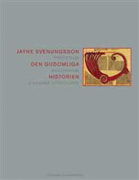 Den gudomliga historien - profetism, messianism & andens utveckling