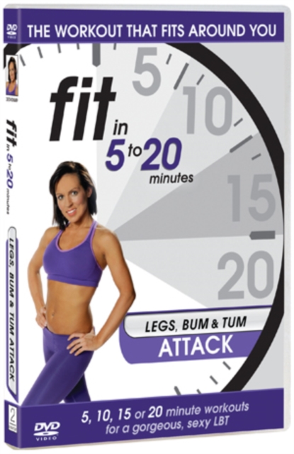 Fit in 5 to 20 Minutes- Legs Bum and Tum Attack (Import)